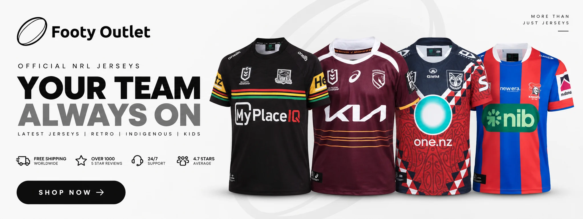 Footy Outlet - Official NRL Jerseys. Your team, always on. Latest jerseys, retro, indigenous, and kids sizes.